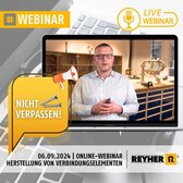 REYHER_Reminder_Webinar_Herstellung-Verbindungselemente_Sep-2024